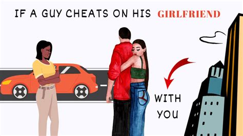 if a guy cheats on his girlfriend with you should you tell her archives magnet of success