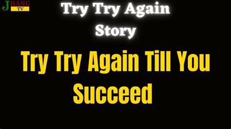 Try Try Again Story Till You Succeed English Short Story English Short Stories Short Stories
