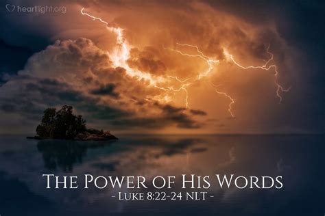 The Power Of His Words — Luke 822 24 What Jesus Did