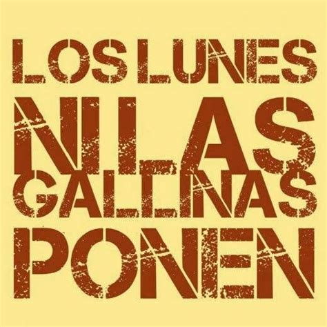 Pin By Olga Flores On Dichos Y Refranes Mexican Phrases