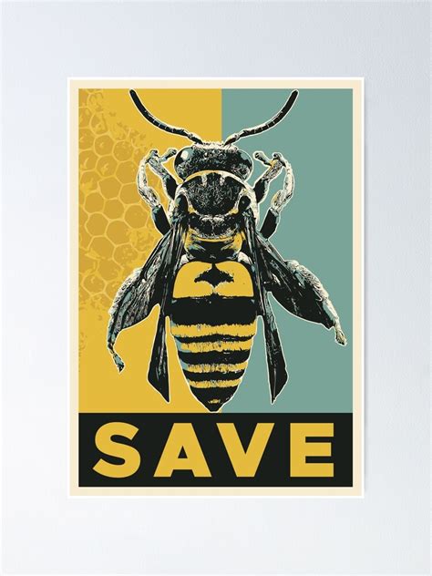 Save The Bees Poster For Sale By Radvas Redbubble