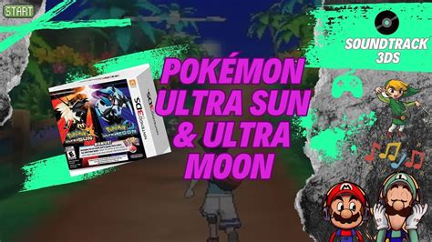 Pokemon Ultra Sun And Ultra Moon Nintendo 3ds Ost Youtube