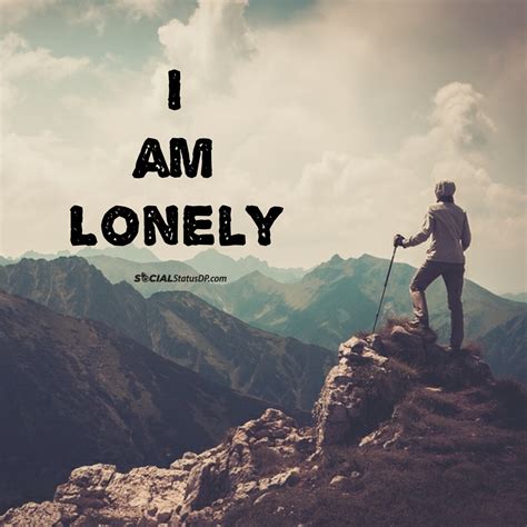 101 Best Whatsapp Lonely Status Alone Quotes Loneliness Quotes