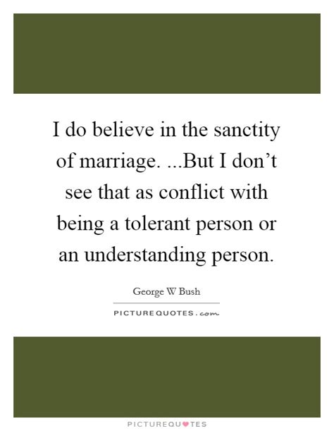 Sanctity Of Marriage Quotes And Sayings Sanctity Of Marriage Picture Quotes