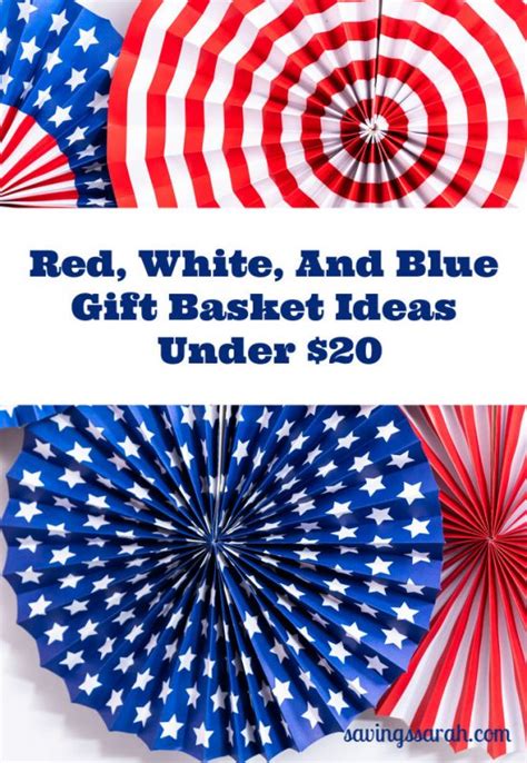 Check spelling or type a new query. 14 Ideas For Red White And Blue Gift Baskets Under $20 ...