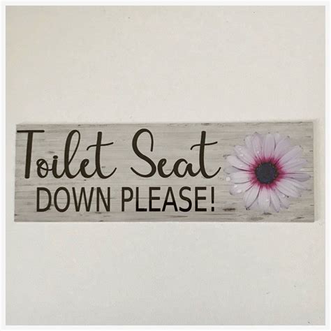 Toilet Seat Down Please With Flower Sign The Renmy Store Toilet Seat Funny Bathroom Art