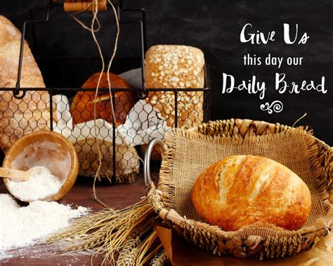 Give Us This Day Our Daily Bread 8 X 10 Gather For Bread