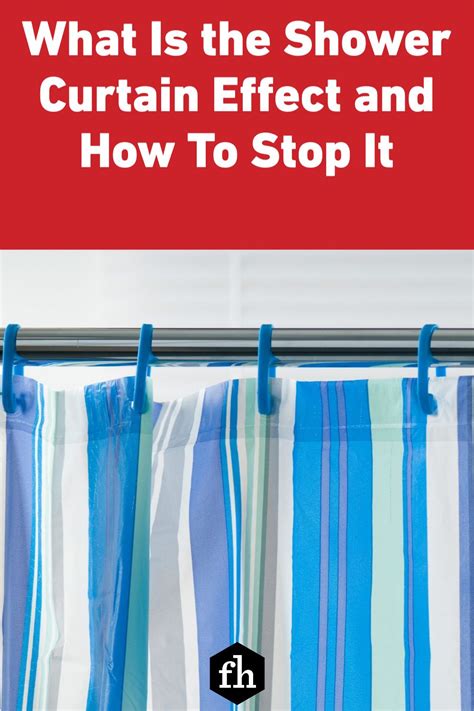 What Is The Shower Curtain Effect And How To Stop It Artofit