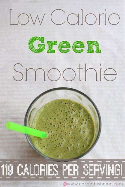 Take a look at the calorie breakdown. Low Calorie Green Smoothie | Recipe | Low calorie ...