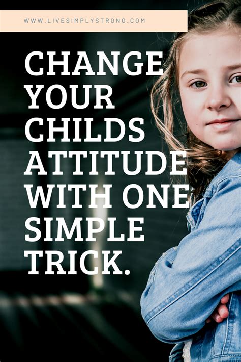 One Simple Trick That Can Change Your Childs Attitude For The Good