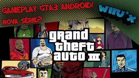 Gameplay De Gta 3 Android Nova SÉrie Youtube