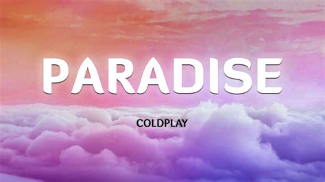Paradise Coldplay Lyricsvietsub Youtube