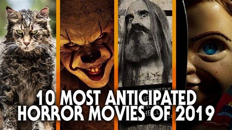 10 Most Anticipated Horror Movies Of 2019 Youtube