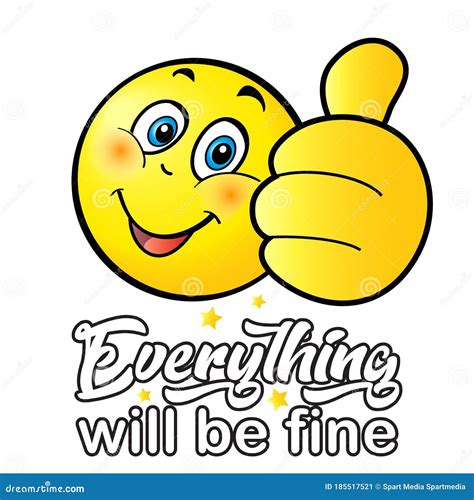 Everything Will Be Fine Calligraphy Text Ok Positive Quotes Funny