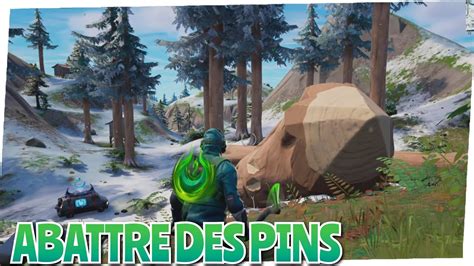 Emplacement Abattre Les Pins Defis De Saison Fortnite Youtube