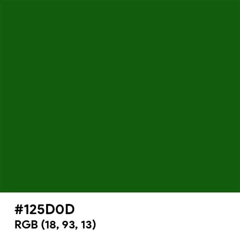 Dark Forest Green Color Hex Code Is 125d0d