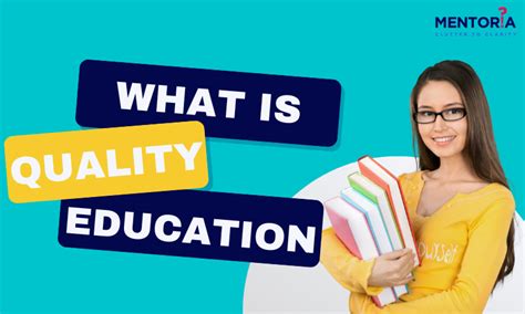 What Is Quality Education How Important Is It Mentoria