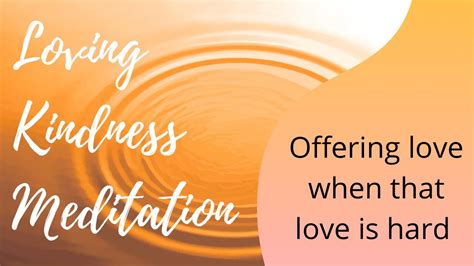 A Loving Kindness Meditation Youtube