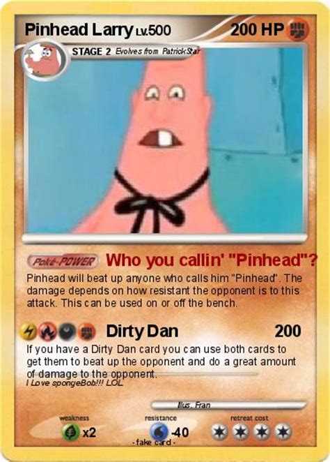 Pokémon Pinhead Larry 24 24 Who You Callin Pinhead My Pokemon Card