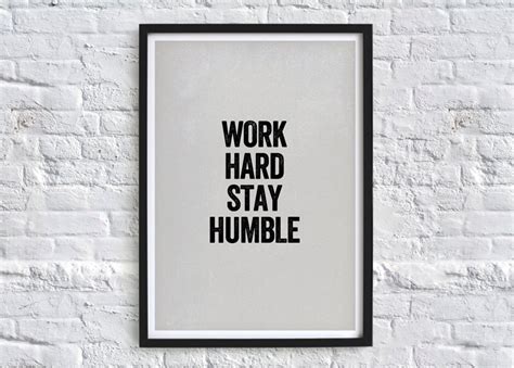 Work Hard Stay Humble Typography Quote Art Print Ashtrygutierrez