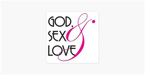‎godsexand Love On Apple Podcasts