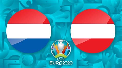 Hier könnt ihr das spiel live im tv und stream sehen. Niederlande - Österreich | EURO2020 (Fussball-EM 2021 ...