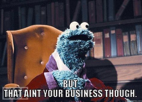 Cookie Monster Calls Out Kermit Quickmeme
