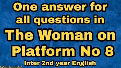 One Answer For All Questions In The Woman On Platform No 8 Explained By Jayaprakash Youtube