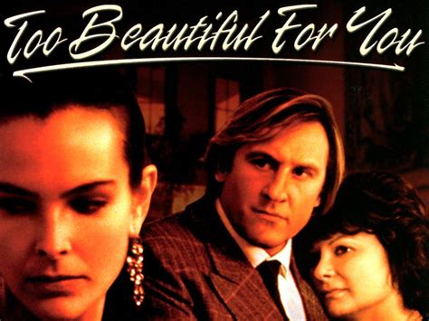 Too Beautiful For You 1989 Rotten Tomatoes