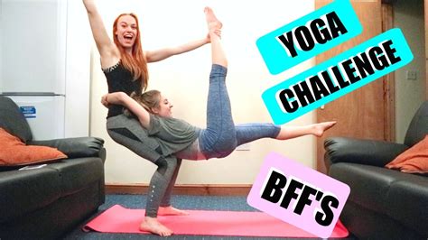 Yoga Challenge With My Bff Youtube