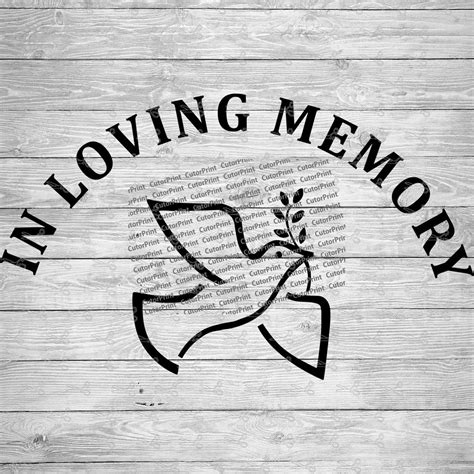 In Loving Memory Dove Svgeps And Png Files Digital Download Files For