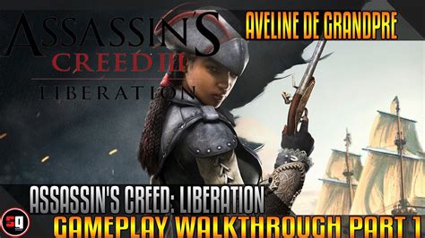 Assassin S Creed Liberation Walkthrough Part 1 Intro YouTube