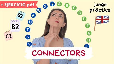 Connectors And Linking Words En Inglés Game Ejemplos Ejercicios Y