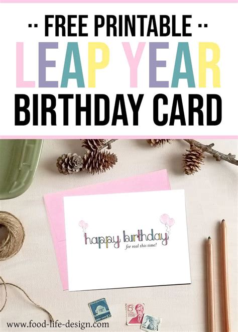 Free Printable Leap Year Birthday Card Food Life Design Leap Year
