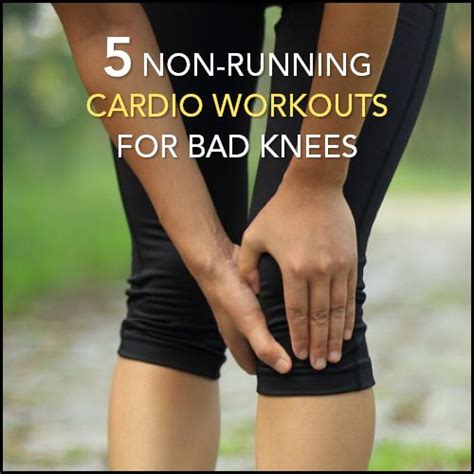 Non Running Cardio Workouts Cardio For Bad Knees Low Impact Workout Plan Bad Knee Workout
