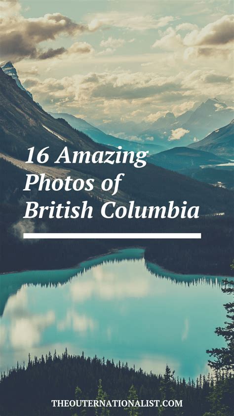 16 Beautiful Photos Of British Columbia That Will Inspire British
