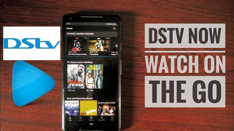 Dstv Now Watch Live Tv On Your Smartphone Youtube