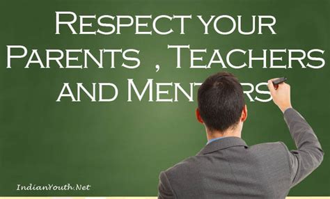 Respect Your Parents Teachers And Mentors