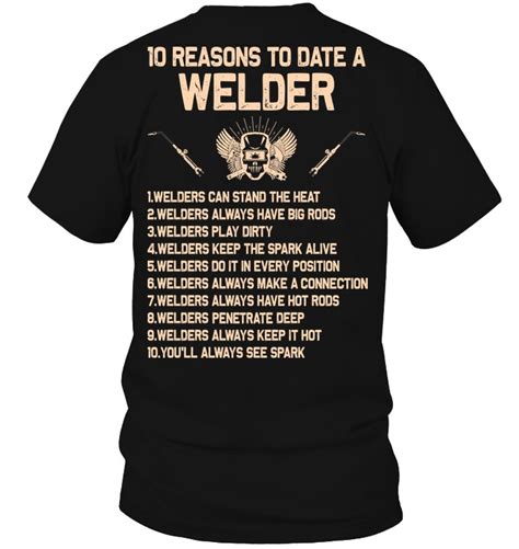 10 reasons to date a welder shirts funny welder t shirts welder memes welder quotes welders wife