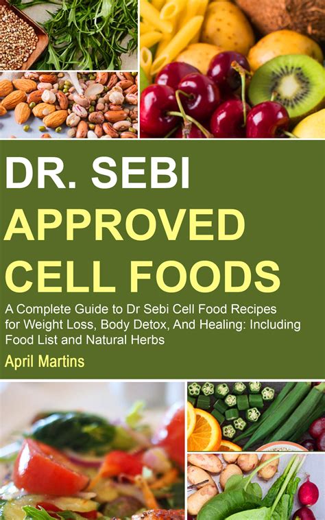 Buy Dr Sebi Approved Cell Foods A Complete Guide To Dr Sebi Cell Food