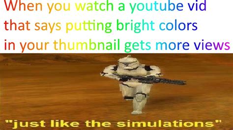 Star Wars Just Like The Simulations Memes Compilation Youtube