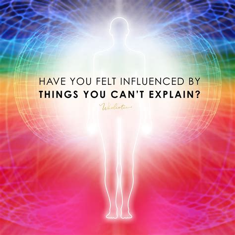 Have You Felt Influenced By Things You Cant Explain Energy Healing