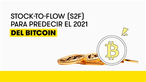 Bitcoin isn't distributed like fiat currency but instead must be mined like physical gold. Stock-To-Flow (S2F) para predecir el 2021 del Bitcoin ...