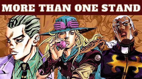 Stand Users Who Have More Than One Stand Youtube