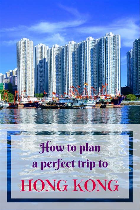 How To Plan A Trip To Hong Kong The Best Tips For Un Unforgettable