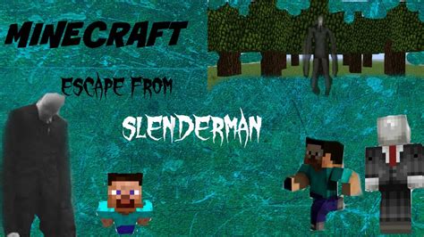 Minecraft Escape From Slender Man Part 1 Youtube