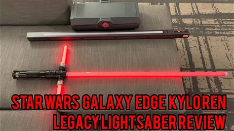 Star Wars Galaxy Edge Kylo Ren Legacy Lightsaber Review Youtube