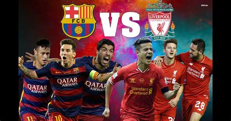 Barcelona Fc Vs Liverpool Fc Head To Head