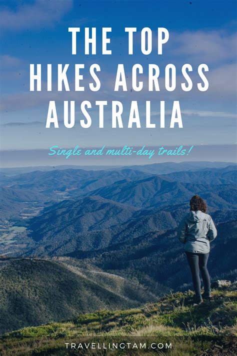 If Youre Looking For Some Epic Hikes Across Australia To Add To Your