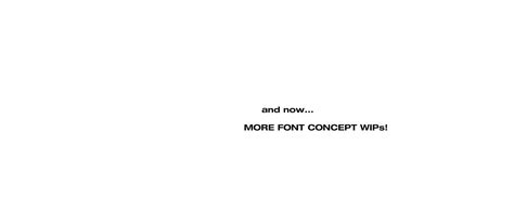 Font Concept Wips By Therprtnetwork On Deviantart